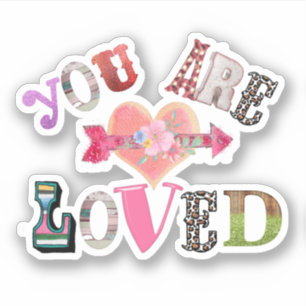 You are Loved Quote Sticker