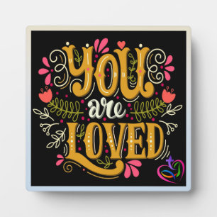 You Are Loved Religious Plaque