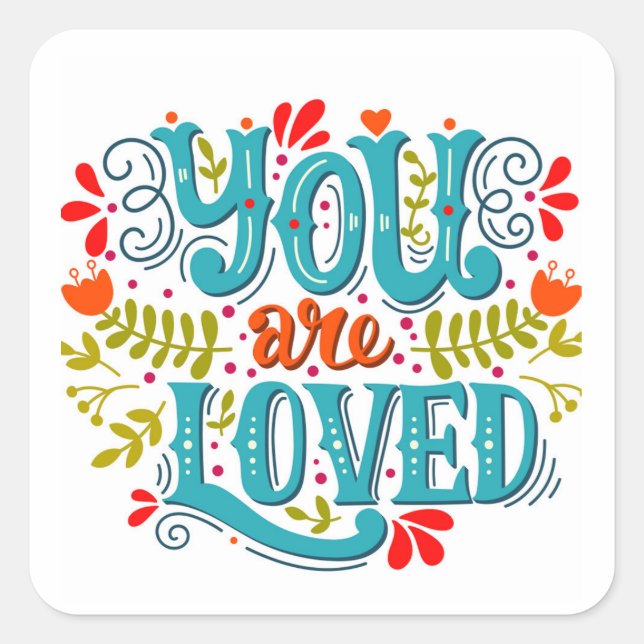 You Are Loved Sticker  (Front)