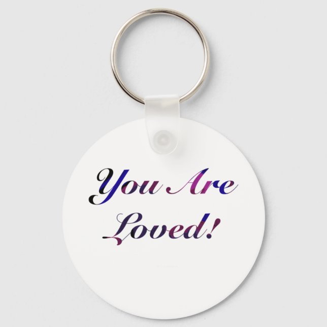 You Are Loved Sticker1  Keychain (Front)