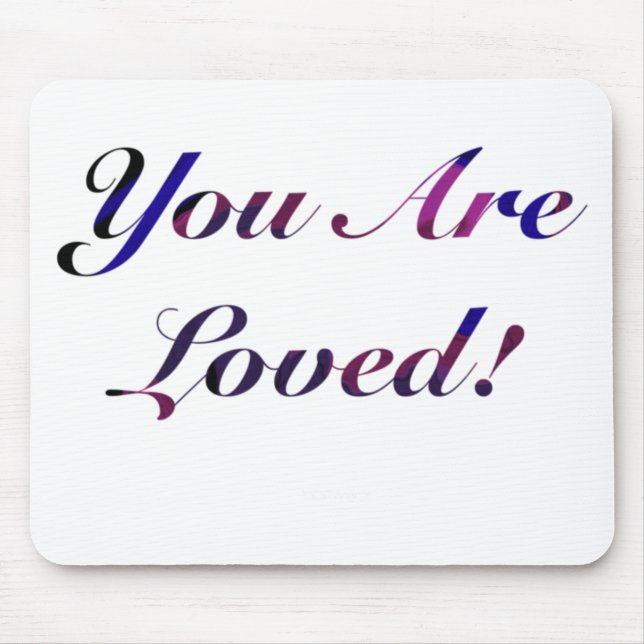 You Are Loved Sticker1  Mouse Pad (Front)