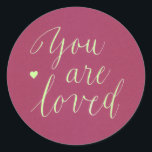 You Are Loved Stickers<br><div class="desc">Perfect for all-occasion use as envelope seals or for adding to gift bags! Beautiful!</div>