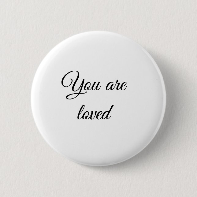 You are loved sun motivation quote mindful blessed button (Front)