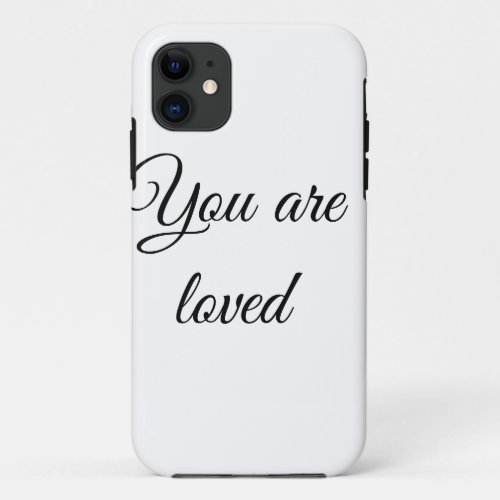 You are loved sun motivation quote mindful blessed iPhone 11 case