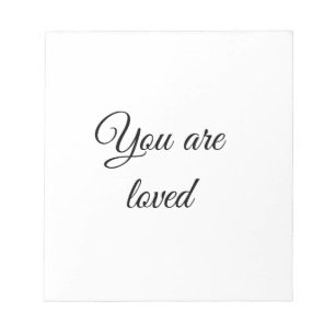 You are loved sun motivation quote mindful blessed notepad
