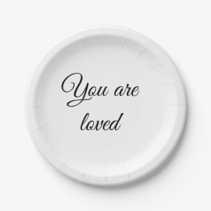 You are loved sun motivation quote mindful blessed paper plates