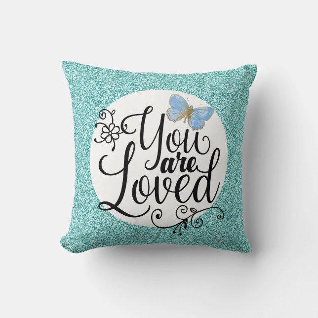 You Are Loved Throw Pillow (Front)