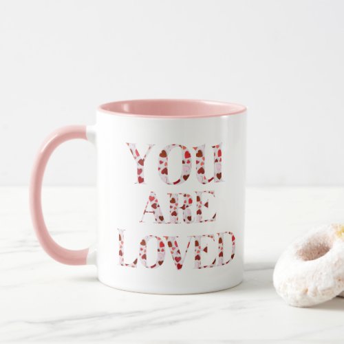 You are loved V2  Mug