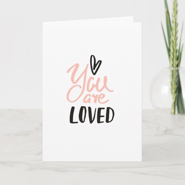 You are Loved Valentine's Day Card (Front)