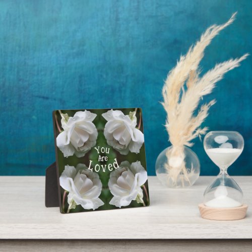 You Are Loved White Rose Abstract Inspirational Plaque