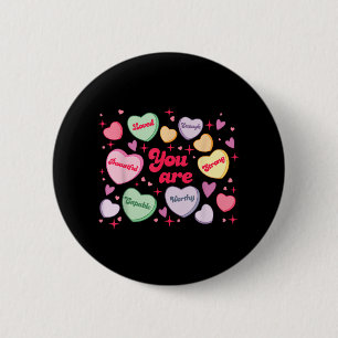 You Are Loved Worthy Enough Candy Heart Teacher Va Button