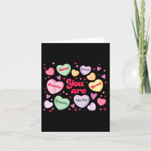 You Are Loved Worthy Enough Candy Heart Teacher Va Card