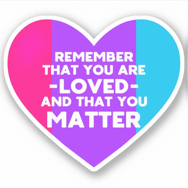 You are loved You matter (Androgyne flag heart) Sticker (Front)