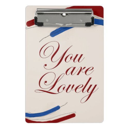 you are lovely mini clipboard