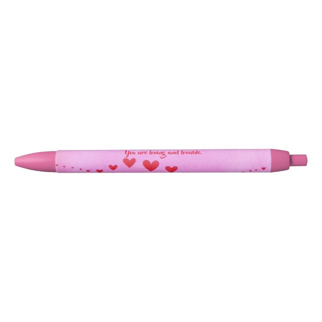 You are loving and lovable, Hearts Affirmation Pen (Front)