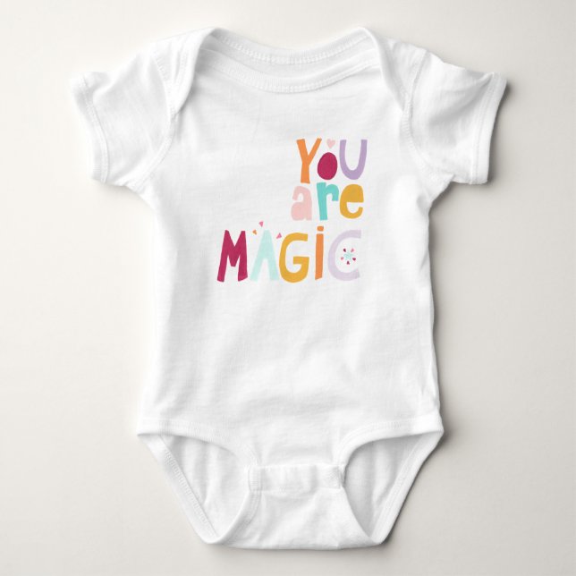 You are Magic Baby Bodysuit (Front)