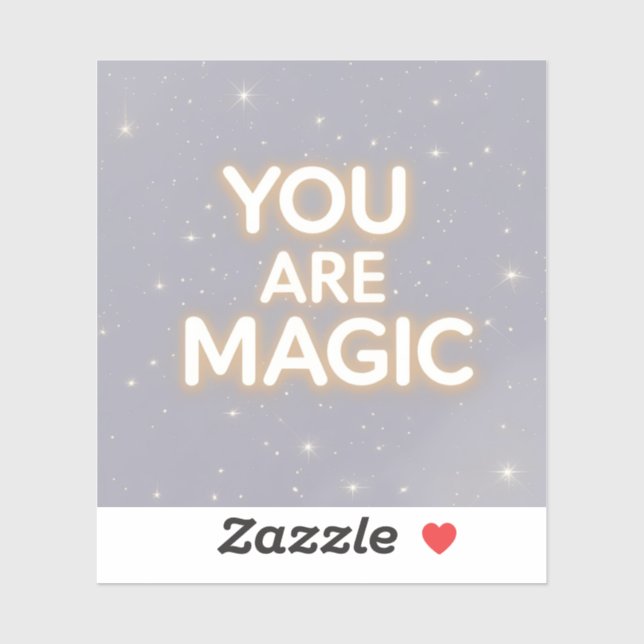 You Are Magic Inspirational Sticker – Motivational (Sheet)