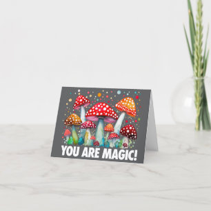 You Are Magic mushroom art watercolor fungi Thank You Card