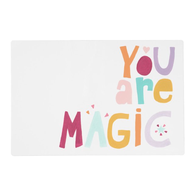 You are Magic Placemat (Front)
