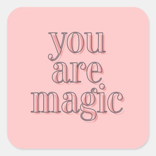 You Are Magic Sticker Weaving Fiber Arts