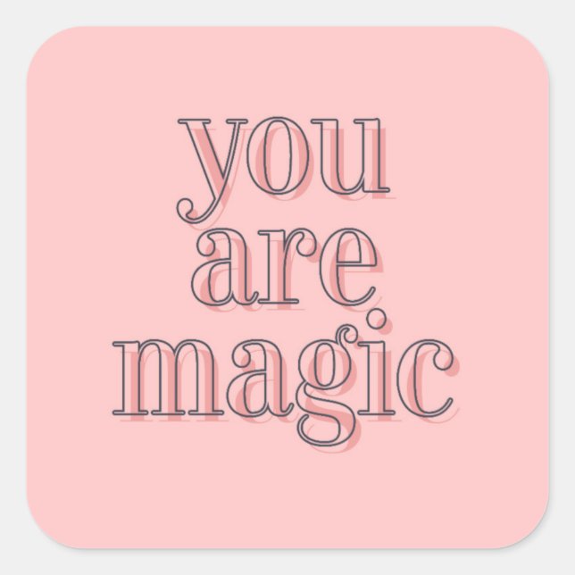 You Are Magic Sticker Weaving Fiber Arts (Front)