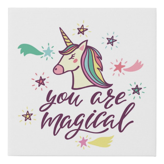 You Are Magical Faux Canvas Print (Front)