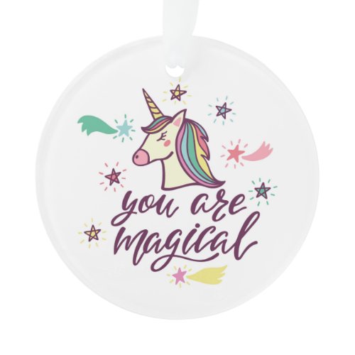 You Are Magical Ornament