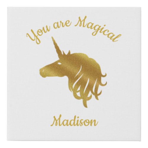 You are Magical Personalized Unicorn Faux Canvas Print