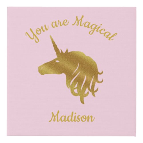 You are Magical Personalized Unicorn in Pink Faux Canvas Print