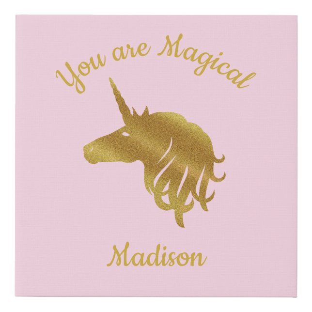 You are Magical Personalized Unicorn in Pink Faux Canvas Print (Front)