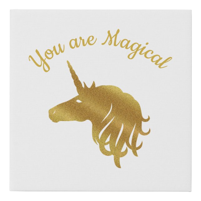 You are Magical Unicorn Faux Canvas Print (Front)