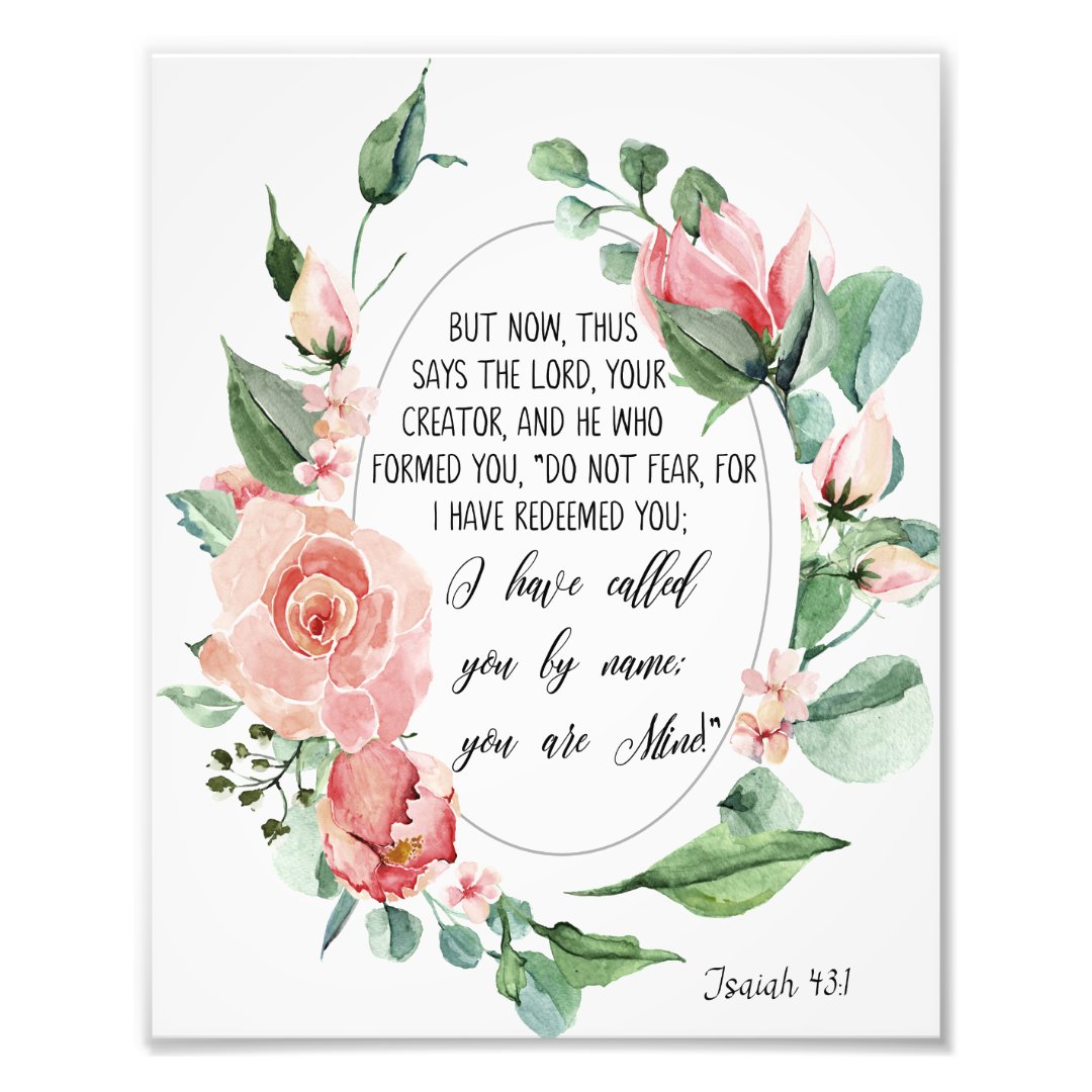 You Are Mine, Bible Verse, Scripture, Isaiah 43 Photo Print | Zazzle