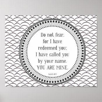 You Are Mine  Black-and-white  Scallop Scripture Poster by LightinthePath at Zazzle