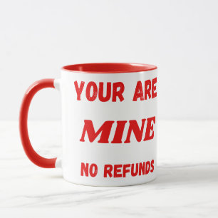 You are Mine Mug