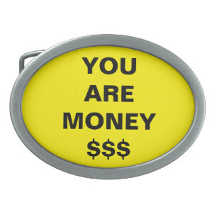 You Are Money Inspirational Belt Buckle