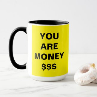 You Are Money Inspirational