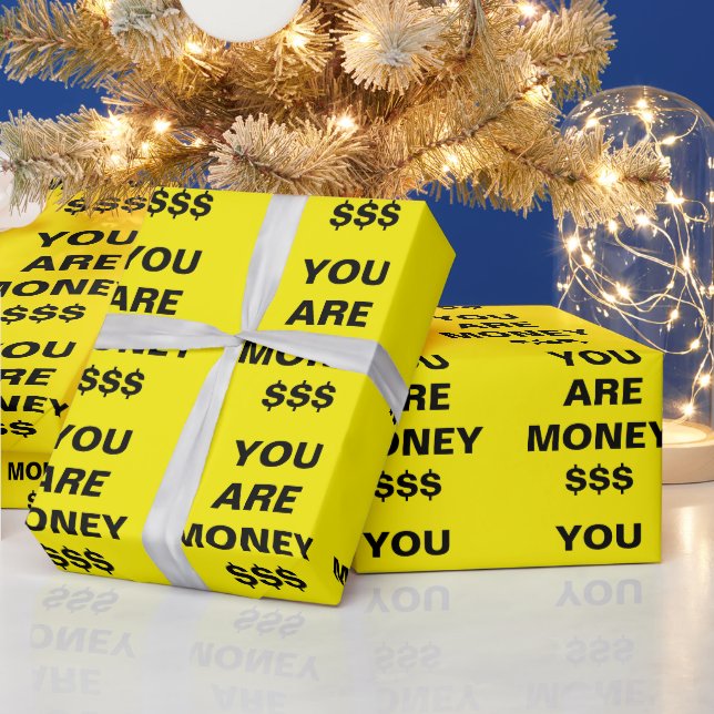  You Are Money Inspirational  Wrapping Paper (Holidays)