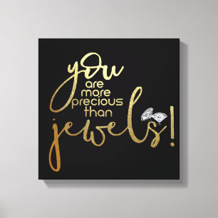 You Are More Precious Than Jewels Canvas Print