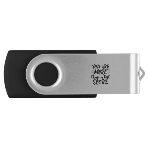 YOU ARE MORE THAN A TEST SCORE FLASH DRIVE