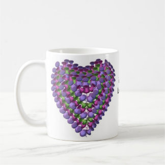 You are most LOVED Coffee Mug