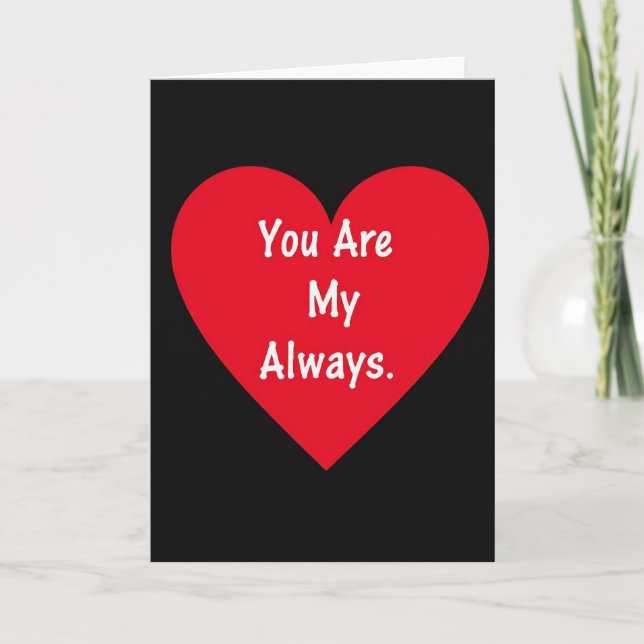 You Are My Always Love Card (Front)