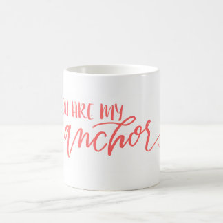 You Are My Anchor | Coral Mug