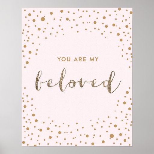 You Are My Beloved - Pink, Gold, Glitter Nursery Poster | Zazzle