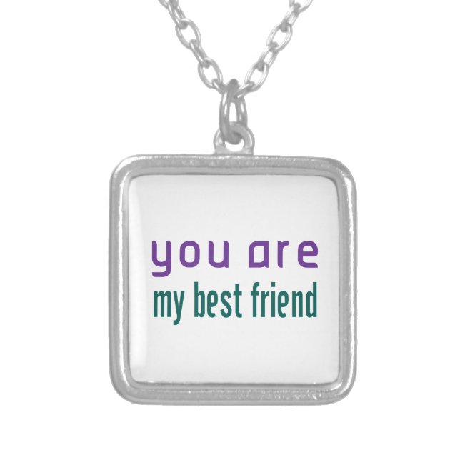 You Are My Best Friend Silver Plated Necklace (Front)