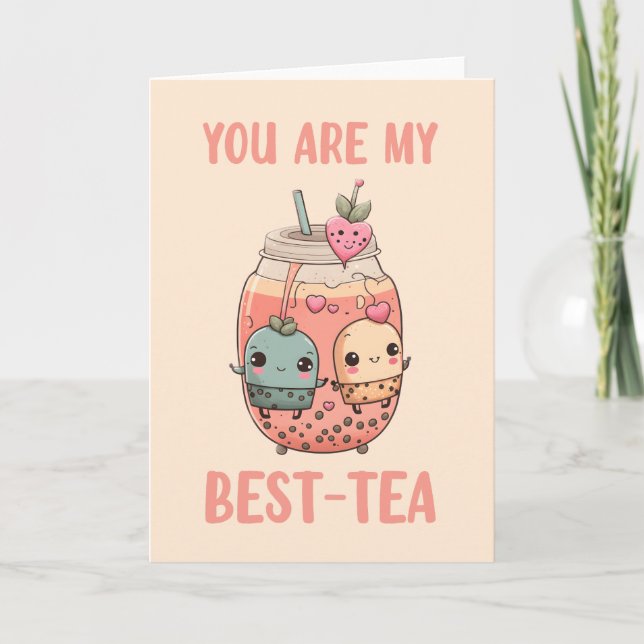 You are my best-tea kawaii boba bubble tea friends card (Front)