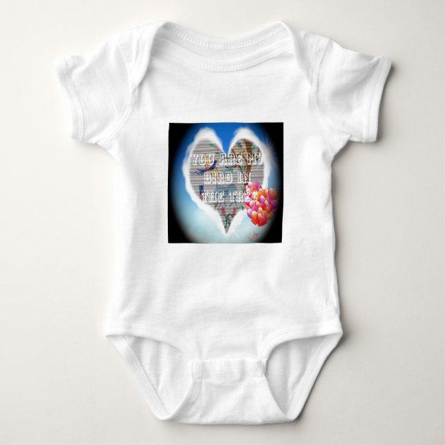 You are my bird in the trees.png baby bodysuit (Front)