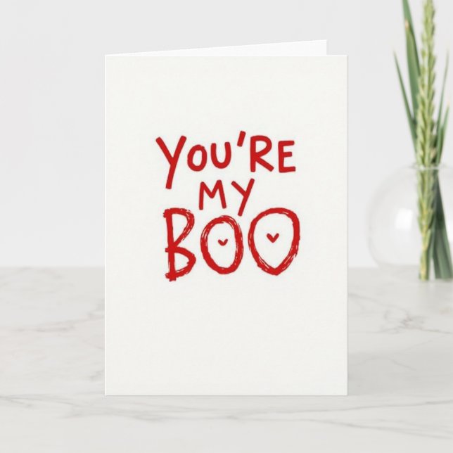 You Are My Boo Card (Front)