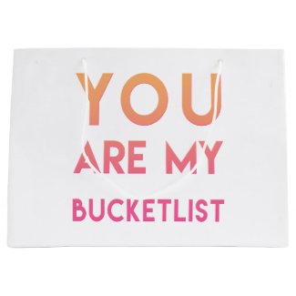 You are my bucketlist - Funny Valentine
