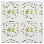 You are My Butter Half Love Avocados Fabric