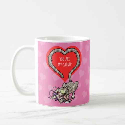 You Are My Catnip Funny Romantic Cartoon Coffee Mug